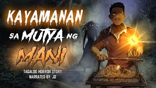 KAYAMANAN SA MUTYA NG MANI | PALASPAS PANGPATAY SA ASWANG (True Story)
