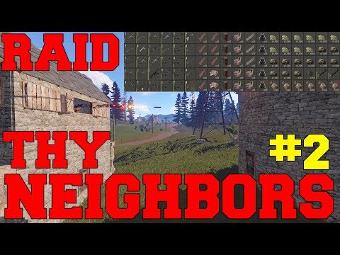 RAID THY NEIGHBORS #2 | Online Raid (Vanilla)