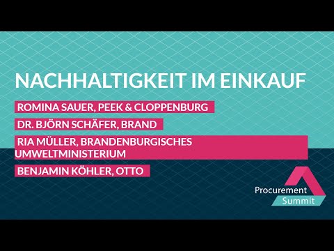 Nachhaltigkeit im Einkauf - Procurement Summit 2021