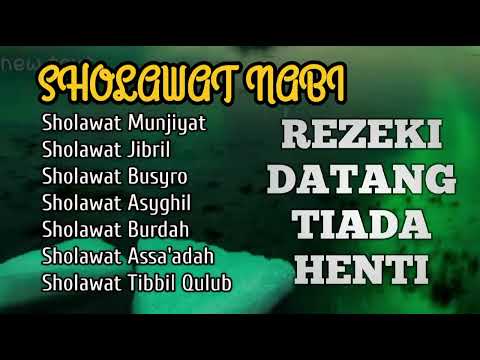 KUMPULAN SHOLAWAT TERBAIK PENARIK RIZKI - Sholawat Jibril, Burdah, Busyro