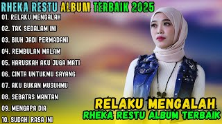 Download lagu RELAKU MENGALAH ~ RHEKA RESTU FULL ALBUM TERBAIK 2025 ~ TAK SEDALAM INI POP MELAYU TERBARU 2025 mp3 Download lagu RELAKU MENGALAH ~ RHEKA RESTU FULL ALBUM TERBAIK 2025 ~ TAK SEDALAM INI POP MELAYU TERBARU 2025 mp3