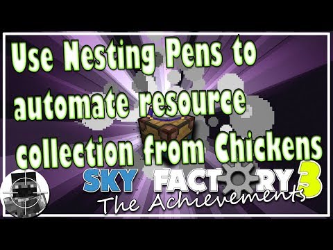 Use Nesting Pens to automate resource collection from Chickens