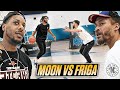 Moon Vs Friga 1v1 Season 10 Ep 5