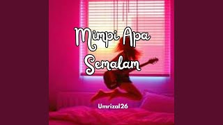 Download lagu Mimpi Apa Semalam mp3