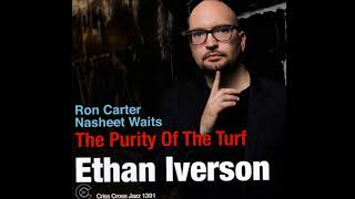 Ethan Iverson Trio (Ron Carter &amp; Nasheet Waits) - Along Came Betty (2016)