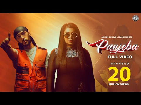 PANJEBA (Full Video) JASMINE SANDLAS | MANNI SANDHU | KAY V | GOLD MEDIA | Latest Punjabi Songs 2019