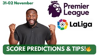 Download the video "PREMIER LEAGUE & LALIGA BEST FOOTBALL PREDICTIONS | EPL #bettingtips 31-02 NOV"