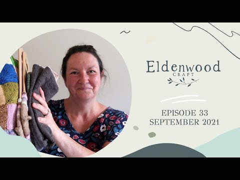 Eldenwood Craft - Episode 33 - September 2021
