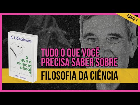 Introdução sobre FILOSOFIA DA CIÊNCIA | Comece por aqui