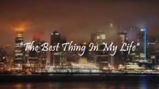 The Best Thing In My Life - The Dramatics