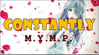Constantly by MYMP