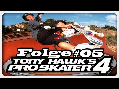 TONY HAWK'S PRO SKATER 4 - Folge #05 (Let's Play Tony Hawk's Pro Skater 4)