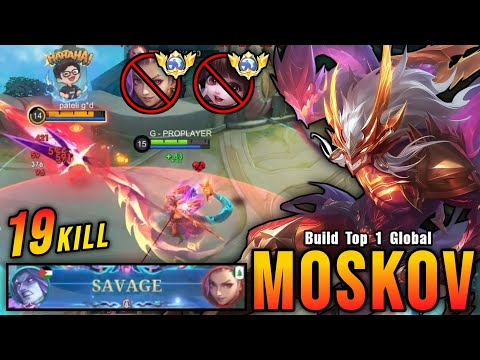 SAVAGE + 19 Kills!! Moskov VS Top Global Ixia & Chang'e!! - Build Top 1 Global Moskov ~ MLBB