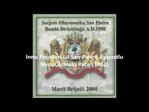 01. Innu Popolari Lil San Pietru Appostlu - Carmelo Pace (Banda Birżebbuġa)(Marċi 2004)