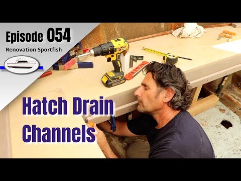 Cockpit aft hatch drain channels/supports: Fabrication & Fitting - Boat Restoration EP054