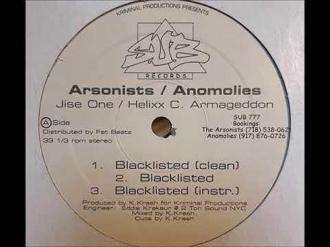 Arsonists Ft Anomolies - Blacklisted
