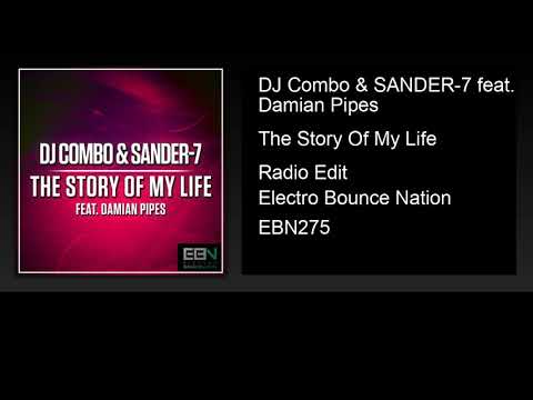DJ Combo & SANDER-7 feat. Damian Pipes - The Story Of My Life (Radio Edit)