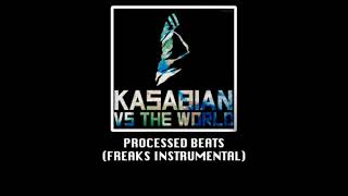 Kasabian - Processed Beats [Freaks Instrumental]