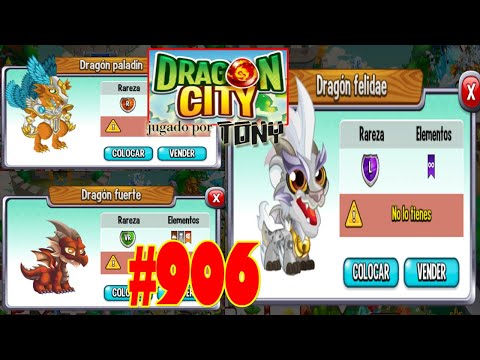 Dragon City "Capítulo 906 - El Dragón Paladín, Dragón Fuerte y Dragón Felidae" por Tony