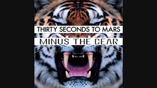 "War Excuses" (Minus the Bear vs. 30 Seconds to Mars) [Grave Danger Mashup]