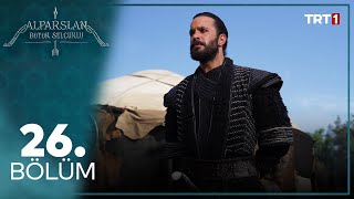 Alparslan Buyuk Selcuklu Episode 26 English