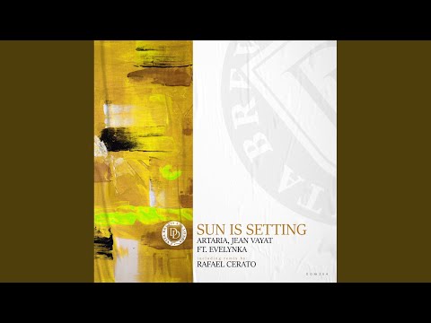Sun Is Setting (Rafael Cerato Remix)