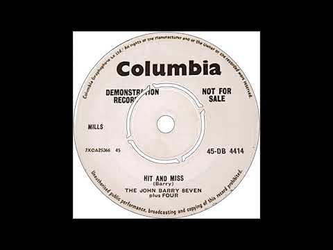 John Barry 7 Plus Four Hit And Miss Stereo Remix