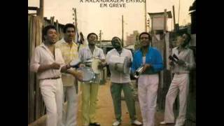 A malandragem entrou em greve - Os Originais do Samba