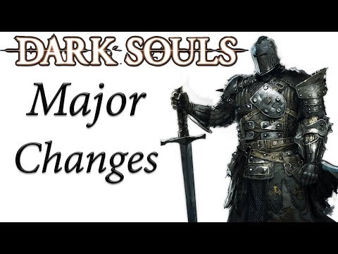 Dark Souls REMASTERED MAJOR Changes