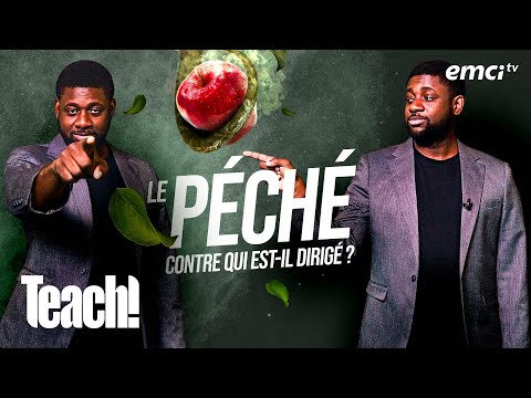 Le péché : contre qui est-il dirigé ? - Teach! - Athoms Mbuma