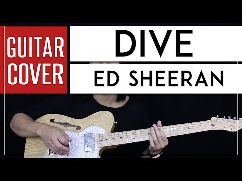 Dive Guitar Cover Acoustic - Ed Sheeran + Onscreen Chords & Solo