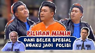Download lagu SPESIAL DANI BELER DI LAPOR PAK! BIKIN GEGER PASUKIN! | PILIHAN MIMIN mp3
