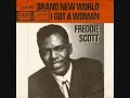 Freddie Scott - You Got What I Need