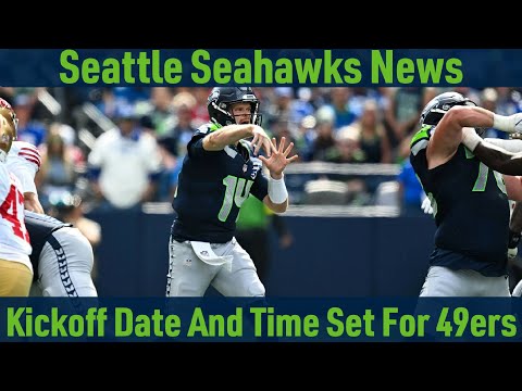 BREAKING NEWS: NFL announces Seattle Seahawks kickoff time for Week 18 against the 49ers