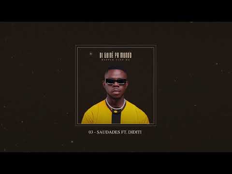 03. Rapper Tinó - Saudades Feat. Diditi