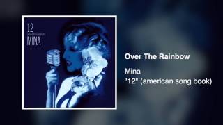 Mina - Over The Rainbow ["12" (American Song Book) 2012]