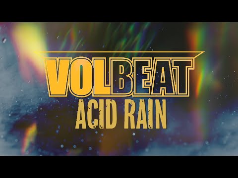 Volbeat - Acid Rain (Official Lyric Video)