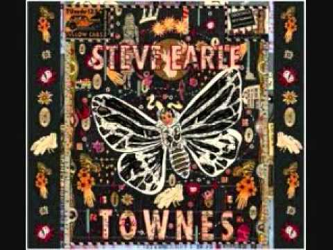 Steve Earle - Loretta (Townes Van Zandt cover)