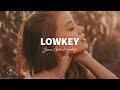 James Carter - Lowkey (Lyrics) ft. madugo