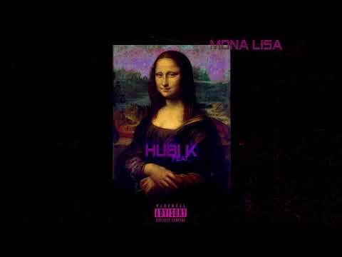 Hubi feat. K - Mona Lisa (prod. Syndrome)