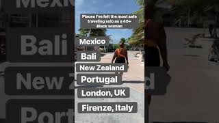 Places I’ve felt safe solo traveling as a 40+ Black woman #Shorts #solotravel  #Traveltips