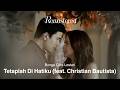Bunga Citra Lestari Christian Bautista Tetaplah Di Hatiku Official 4K Remastered Video