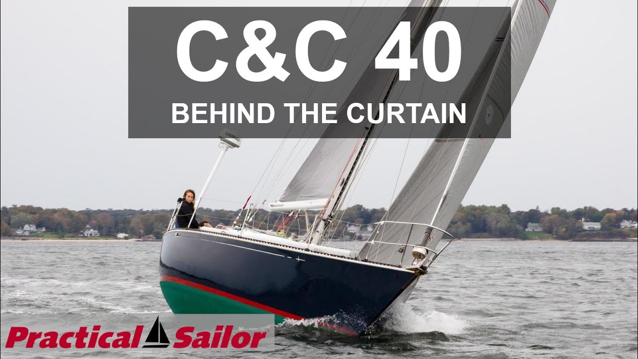 C&C 40: What You Should Know | Boat Review