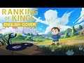 Ranking Of Kings Ousama Ranking Hadaka No Yuusha ENGLISH OP By ShawnChristmas