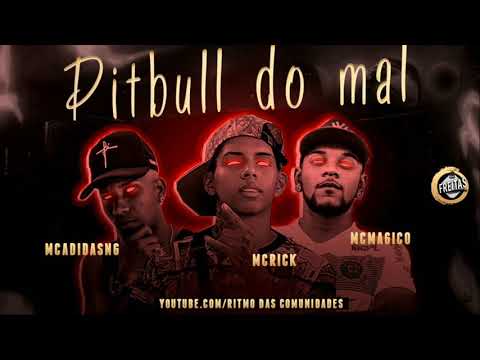 ADIDAS NG MC RICK FEAT. MC MAGICO - PITBULL DO MAL LANÇAMENTO 2019
