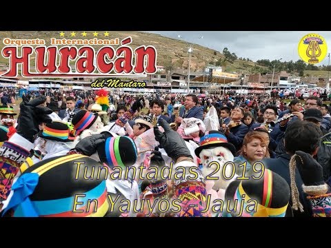 Tunantadas 2019 - Orquesta Huracán del Mantaro en Yauyos - Jauja