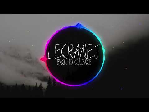 LECRANEJ - BACK TO SILENCE