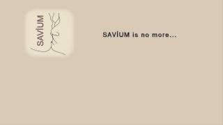 Savium says goodbye and hello to...