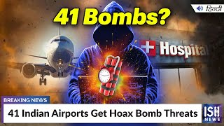 41 Indian Airports Get Hoax Bomb Threats