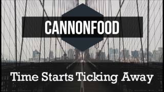 Cannonfood - Time Starts Ticking Away [demo]